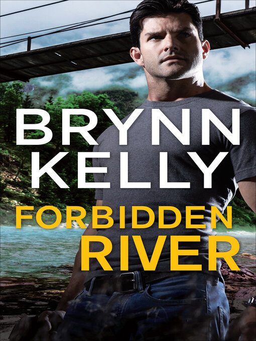 Title details for Forbidden River by Brynn Kelly - Available